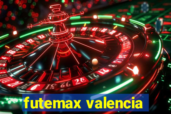 futemax valencia